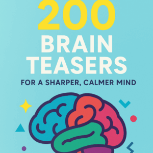 TWC 200 Brain Teasers - For a Healthier, Sharper and Calmer Mind